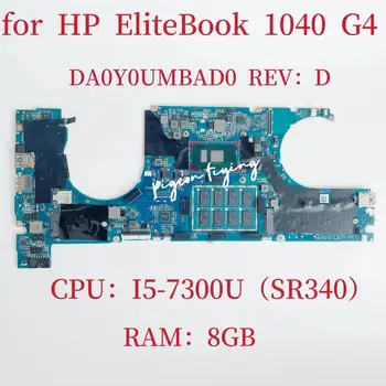 DA0Y0UMBAD0 Pro HP EliteBook 1040 G4 Notebook základní Deska CPU:I5-7300U SR340 RAM:8GB DDR4 L02233-601 L02233-501 L02233-001 Test na tlačítko OK Obrázek
