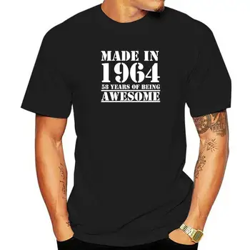 Legrační Vyrobený V roce 1964, 58 Let Je Úžasné T-shirt Narozeniny Tisku Vtip Muž Ležérní Krátký Rukáv Bavlna T Košile Muži Obrázek