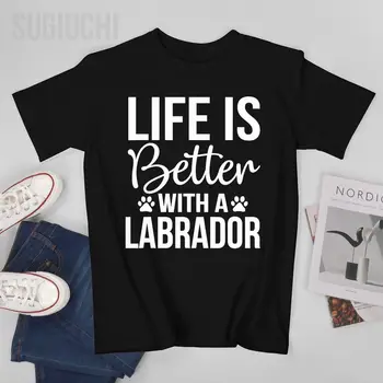 Muži Život Je Lepší S Labradorský Retrívr Milence Tričko Tees O-neck T Košile, Ženy, Kluky, 100% Bavlna, Krátký T-Shirt Unisex Obrázek