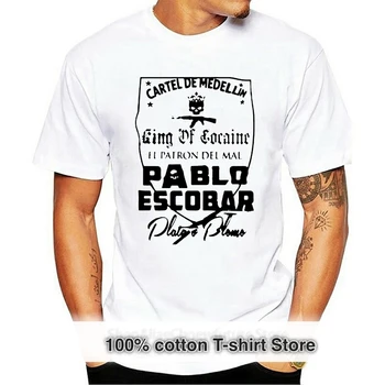 Pablo Escobar T-Shirt Medellin Cartel Sicario Plata O Plomo Narco Kolumbie Tričko Letní Krátký Rukáv Bavlna T-Košile Módní Obrázek